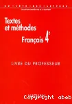 Textes et méthodes - Français 4e