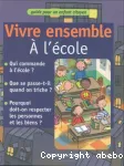 Vivre ensemble à l'école