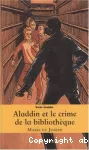 Aladdin et le crime de la bibliothèque