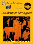 Les dieux et héros grecs