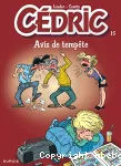 Cédric : Avis de tempête