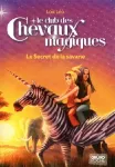 Le club des chevaux magiques : Le secret de la savane. T.8