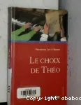 Le choix de Théo