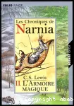 Les Chroniques de Narnia : L'Armoire magique. T.2