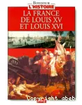 La France de Louis XV et Louis XVI