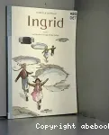 Ingrid : Le Dernier Voyage d'Opa Julius. Vol 1