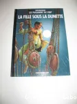 Les passagers du vent : La fille sous la dunette. T.1