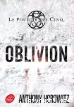 Le pouvoir des cinq : Oblivion T.5