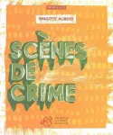 Scènes de crime