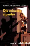 Dix minutes à perdre