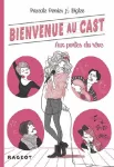 Bienvenue au cast Tome 1 : aux portes du rêve