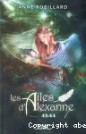 Les Ailes d'Alexanne : 4h44. T.1