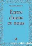 Entre chien et nous