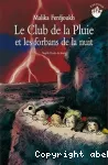 Le club de la pluie et les forbans de la nuit