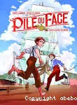 Pile ou face Tome 1 : Cavale au bout du monde