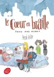 Le coeur en braille Tome 2 : Trois ans avant