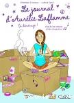 Le journal d'Aurélie Laflamme Tome 3 : Ça déménage !