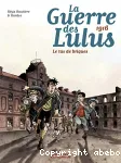 La guerre des lulus Tome 3 : Le tas de briques