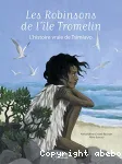 Les Robinsons de l'île Tromelin