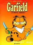 Garfield : La diète, jamais ! Une sélection des meilleurs gags de Garfield