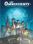 Les Omniscients - Tome 1 - Phénomènes