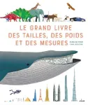 Le grand livre des tailles, des poids et des mesures