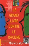 Le grand livre contre le racisme