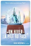 Un hiver à pile ou face