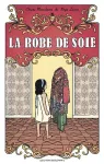 La robe de soie