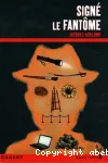 Signé le fantôme Tome 2