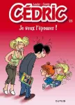 Cédric : Je veux l'épouser. T.23