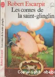 Les contes de la saint Glinglin