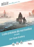 La plus précieuse des marchandises