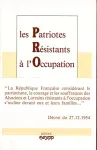 Les Patriotes Résistants à l'Occupation