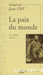 La Paix du monde : Une utopie réaliste