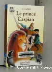 Le prince Caspian