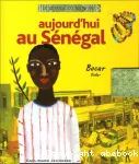 Aujourd'hui au Sénégal