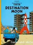 The adenturers of Tintin : Destination moon