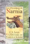 Les Chroniques de Narnia : L'odyssée du Passeur d'Aurore. T. 5