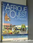 L'Afrique de l'Ouest au présent