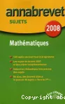 Annabrevet 2008 mathématiques : sujets