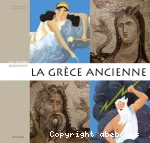 La Grèce ancienne