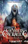 Les chevaliers d'Emeraude : Les dieux déchus. T.8