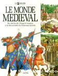 Le monde médiéval.