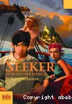 Nobles guerriers : Seeker. T.1