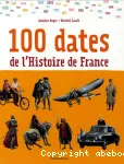 100 dates de l'Histoire de France