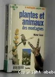 Plantes et animaux des montagnes (Le multiguide nature).