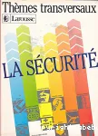 La sécurité