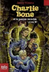 Charlie Bone et le garçon invisible.T.3