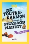 Quand Toutan-Khamon devint le pharaon maudit